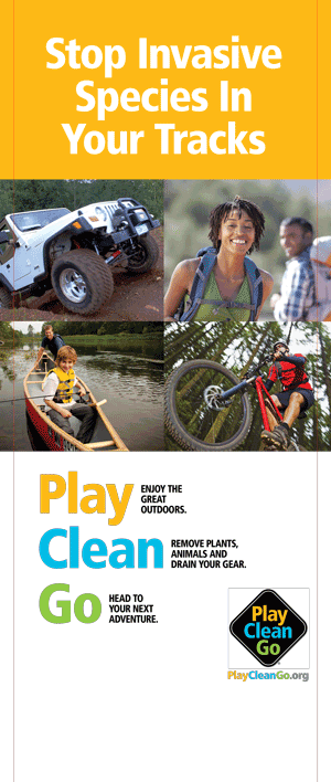 one upright banner with "Stop Invasive Species in Your Tracks" and details about what "PlayCleanGo" means with white space on bottom for logo